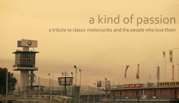 A Kind of Passion, un tributo al Classic Moto 2011